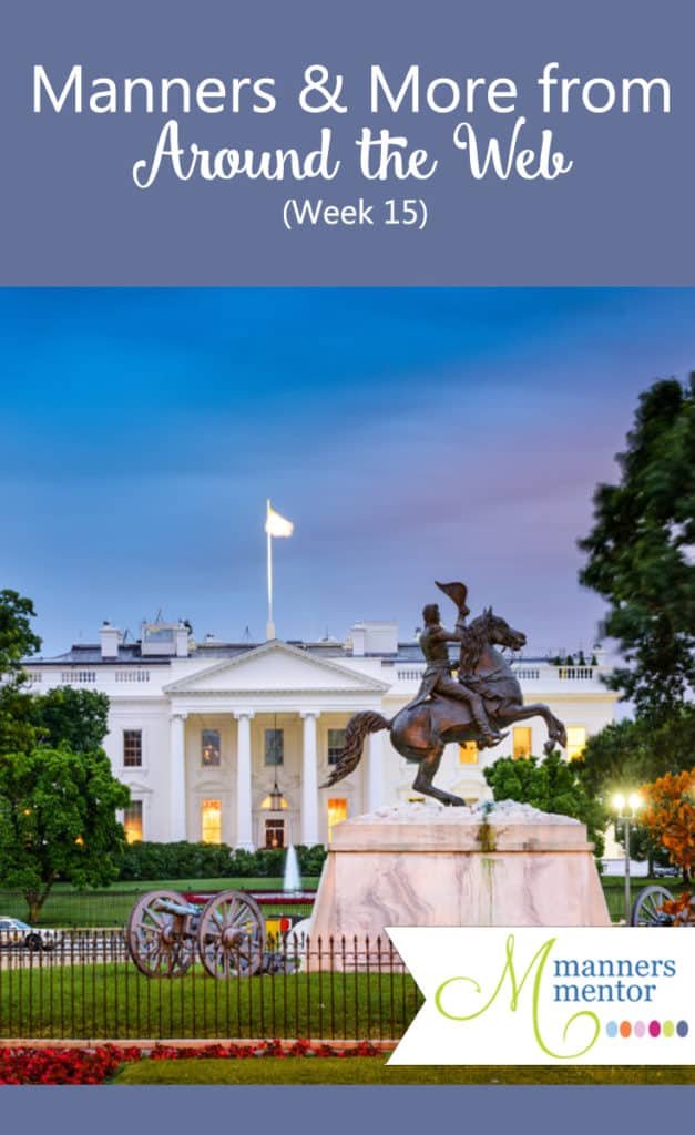 Manners and More from Around the Web — Presidential Inauguration Edition (Week 16)