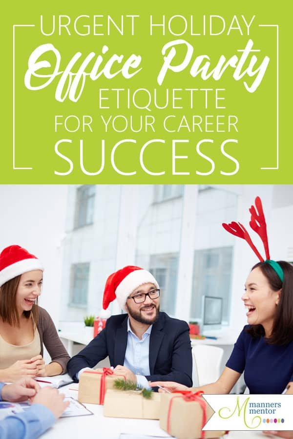 Here's the unspoken etiquette of your holiday office party. Whether it's a casual company get-together or a grand corporate affair, here you'll find tips to help you navigate the party in such a way that you'll help your career while enjoying the party. #christmasparty #holidayofficeparty #officeparty
